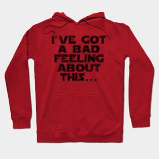 Bad Feeling Hoodie